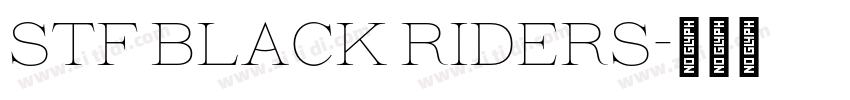 Stf BLACK RIDERS字体转换